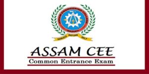 Assam CEE 2023