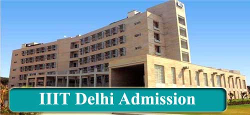 IIIT Delhi Admission 2024