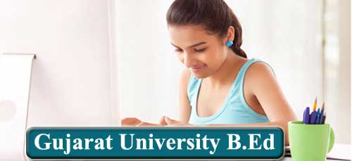 Gujarat University B.Ed 2025