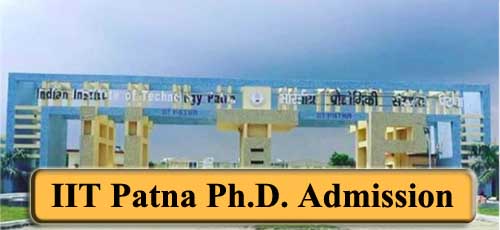 IIT Patna Ph.D. Admission 2023