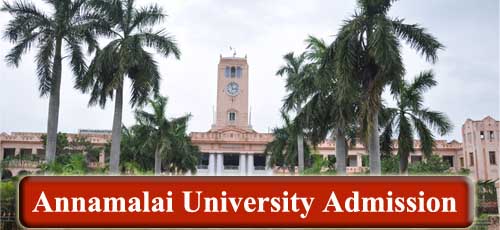 Annamalai University Admission 2022