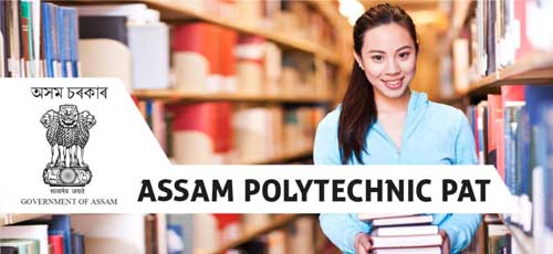 Assam Polytechnic (PAT) 2022