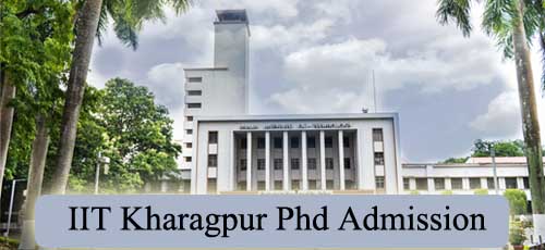 IIT Kharagpur Phd Admission 2023