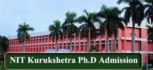 NIT Kurukshetra Ph.D Admission 2022