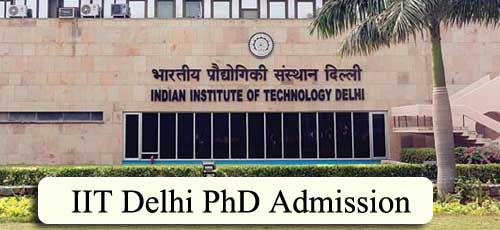 IIT Delhi PhD Admission 2022