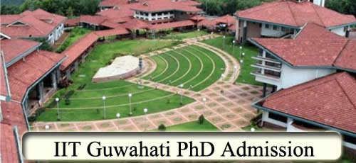 IIT Guwahati PhD Admission 2022