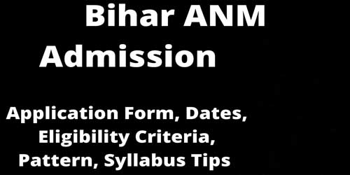 Bihar ANM Admission 2022 